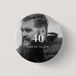 Geburtstagsfeier - Make 40 wieder großartig Button