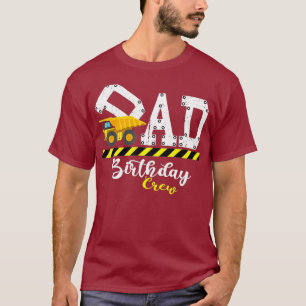Geburtstagsfeier Papa Geburtstags Crew Baustellen T-Shirt