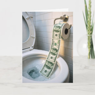 Geburtstagsgeld, das die Toilette hinunterspült Karte