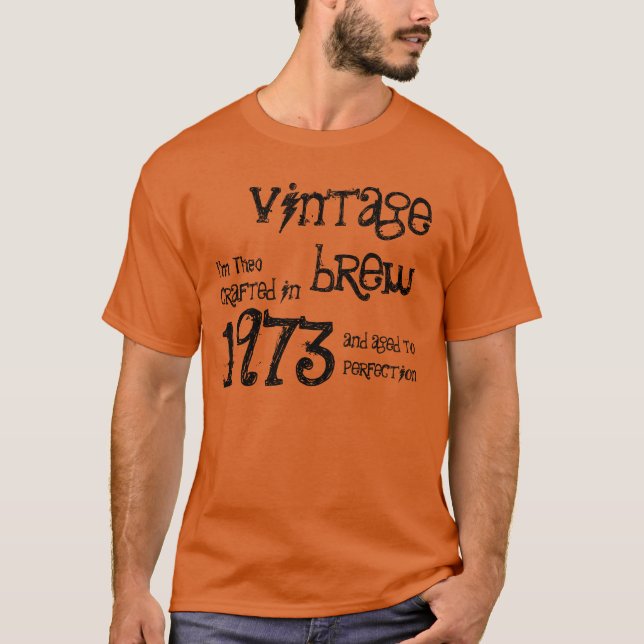 Geburtstagsgeschenk 1973 Vintage Braue T-Shirt (Vorderseite)
