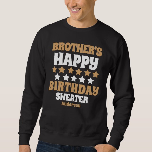Geburtstagsgeschenk des personalisierten Bruders Sweatshirt (Vorderseite)