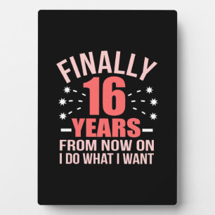 Geburtstagsgeschenk   Endlich 16 Jahre alt Fotoplatte