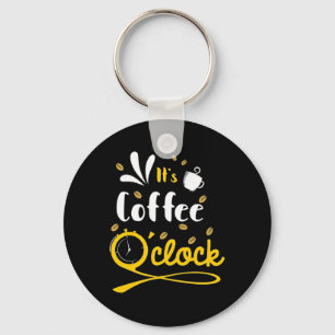 Geburtstagsgeschenk Es ist Kaffeeuhr Schlüsselanhänger