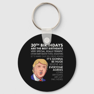 Geburtstagsgeschenk Funny Trump Zitat Shirt für Mä Schlüsselanhänger
