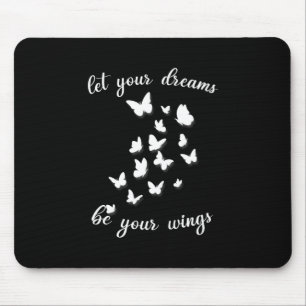 Geburtstagsgeschenk Lasse Ihre Träume sein, Ihre S Mousepad