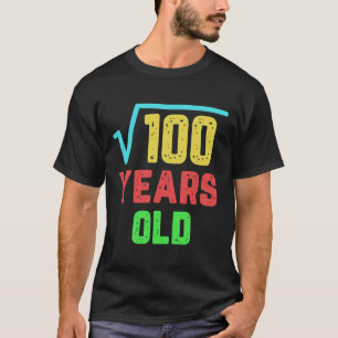 Geburtstagsgeschenk Platz Wurzel von 100 10 Jahren T-Shirt