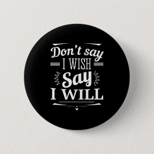 Geburtstagsgeschenk sagen, ich werde button