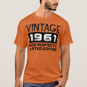 Geburtstagsgeschenk Vintage 1961 Perfekt gealtert T-Shirt