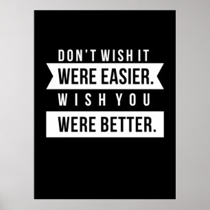 Geburtstagsgeschenk Wünschte du wärst besser Poster