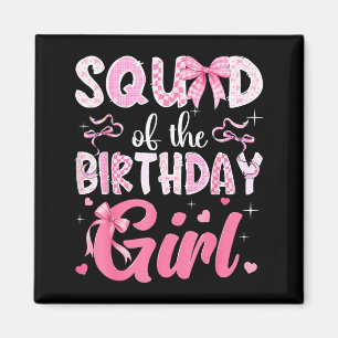 Geburtstagsgirl der Truppe Pink Coquette Kunstwerk Magnet