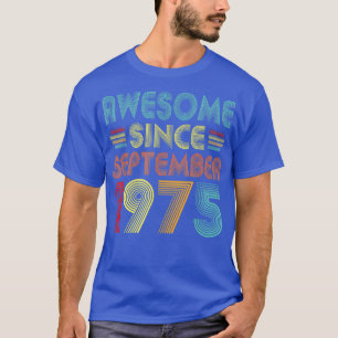 Geburtstagsidee Phantastisch seit September 1975 4 T-Shirt