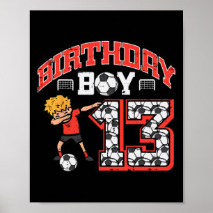 Geburtstagsjunge 13 Fußball Dab 13 Jahre alter Bda Poster