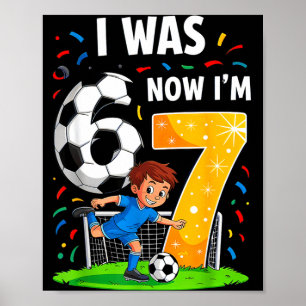 Geburtstagsjunge ich war 6 jetzt bin ich 7 Sechs S Poster