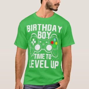 Geburtstagsjunge Zeit für Level Up Video Game Gebu T-Shirt