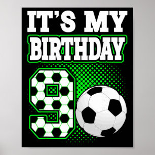 Geburtstagsjungen-Shirts 9 Fußball Es ist mein 9. Poster