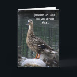 Geburtstagskarte der Funny Ente Karte<br><div class="desc">Diese lustige Geburtstagskarte sagt: "Geburtstage sind einfach nicht mehr dasselbe,  wenn... jeder sagt: "DUCK!!!" wenn du deine Geburtstagskandeln ausblasen kannst! Herzlichen Glückwunsch zum Geburtstag."  Diese Karte zeigt eine wunderschöne weibliche Mallard stehend auf einem weißen Felsen nahe dem Rand eines Teiches.</div>