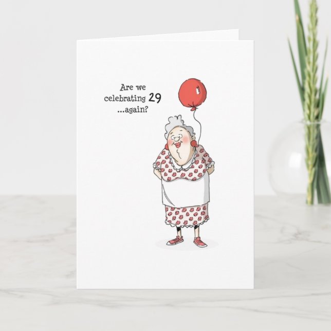 Geburtstagskarte - feiern wir wieder 29? karte (Vorderseite)