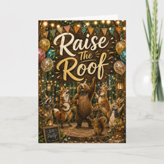 Geburtstagskarte 'Raise the Roof Woodland Animal B Karte