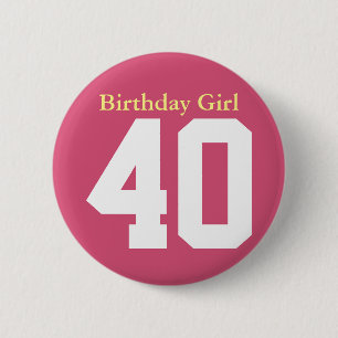 Geburtstagskind 40 button