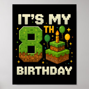 Geburtstagskind Es ist mein 8. Geburtstag Gamer Pi Poster