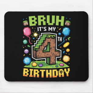 Geburtstagskind Shirt Bruh Es ist mein 4. Geburtst Mousepad