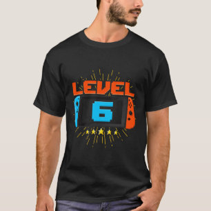 Geburtstagskind Stufe 6 Entsperrtes Videospiel 6 J T-Shirt