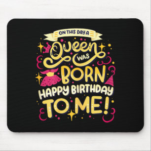 Geburtstagskönigin Bday-Party-Zitat Alles Gute zum Mousepad