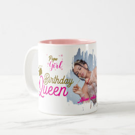 Geburtstagskönigin Benutzerdefiniertes Foto-Text-D Zweifarbige Tasse
