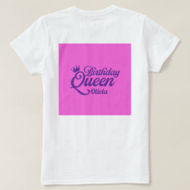 Geburtstagskönigin T-Shirt