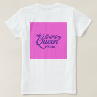 Geburtstagskönigin T-Shirt