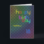Geburtstagskreise für den Neffeen gealtert 18 Karte<br><div class="desc">Ein Entwurf der Kreise mit einem Schriftart,  der zwischen ihnen passt. Eine Geburtstagskarte mit einem männlichen Gefühl für einen Neffeen.</div>