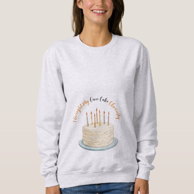 Geburtstagskuchen-Nachricht Sweatshirt (Vorderseite)