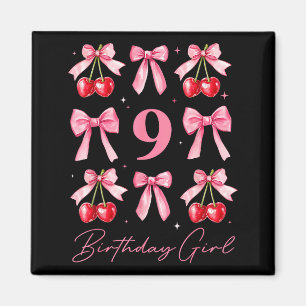 Geburtstagsmädchen 9. Geburtstag Kirsche Kokette S Magnet