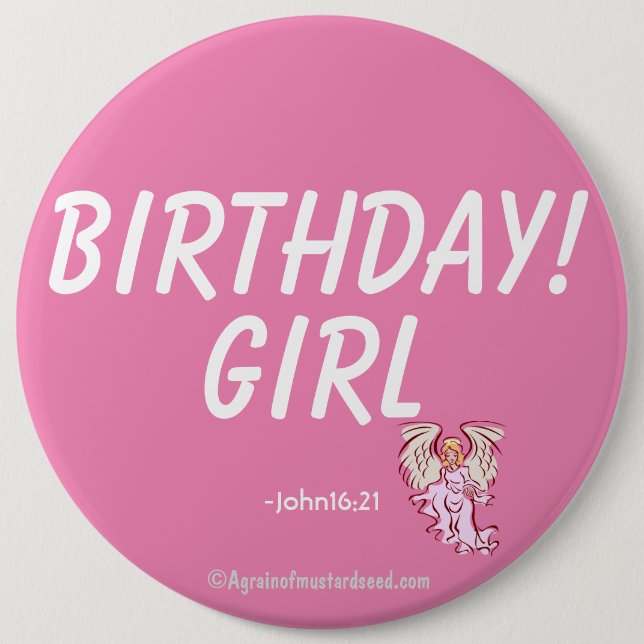 Geburtstagsmädchen John 16:21 Button (Vorderseite)
