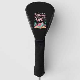 Geburtstagsmädchen Meeresschildkröte Thema Geburts Golf Headcover