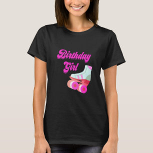 Geburtstagsmädchen Rollschuhparty T-Shirt