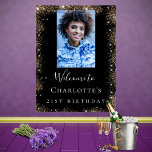 Geburtstagsparty Black Gold Glitzer Foto Empfang Poster<br><div class="desc">Ein Willkommensboard für eine 21. (oder jedes Alter) Geburtstagsfeier. Personalisieren und fügen Sie ein Foto,  einen Namen und ein Alter. Ein klassischer schwarzer Hintergrund und Imitate Gold Glitzer Staub. Zurück: kein Design.</div>