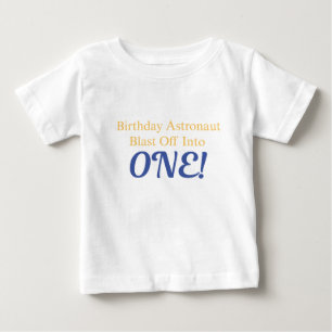 Geburtstagsshirt 'Blast Off Into One' für Astronau Baby T-shirt