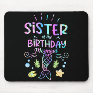Geburtstagszitat für eine Schwester einer Meerjung Mousepad