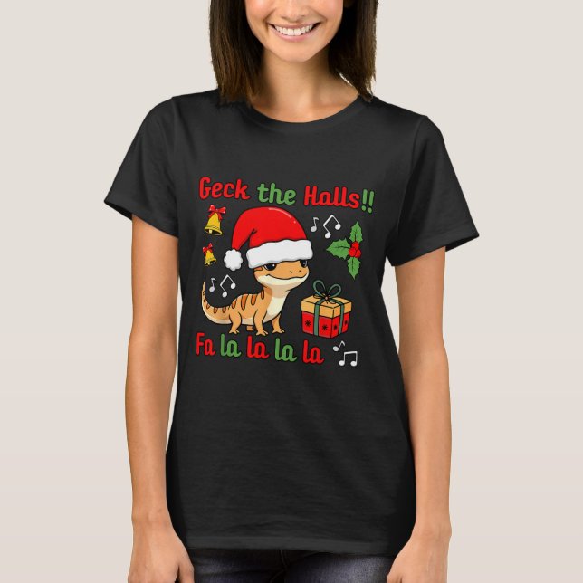 Geck The Halls Leopard Gecko Christmas Pun Pet Own T-Shirt (Vorderseite)
