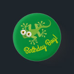 Gecko Lizards Birthday Boy Party Niedlich Kids Button<br><div class="desc">Adorable Gecko-Eidechsen bunt niedliche Geburtstag Party Design ist perfekt für ein Kind, dass Lieben Reptilien für ihre Geburtstagsfeier! Passen Sie den Text an, um ihn zu Ihrem eigenen zu machen. Das moderne Aussehen und das moderne Ambiente sind die perfekte Gelegenheit, um Ihr kleines zu feiern, das Lieben Eidechsen und Tiere...</div>