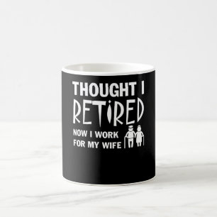 Gedacht war ich Ruhestands-Ehemann, den ich Tasse