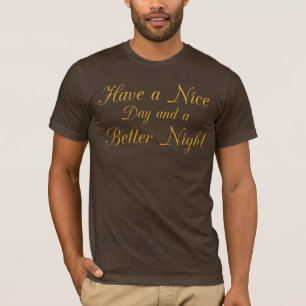 Gedanken Design: "Haben Sie einen schönen Tag" Emp T-Shirt