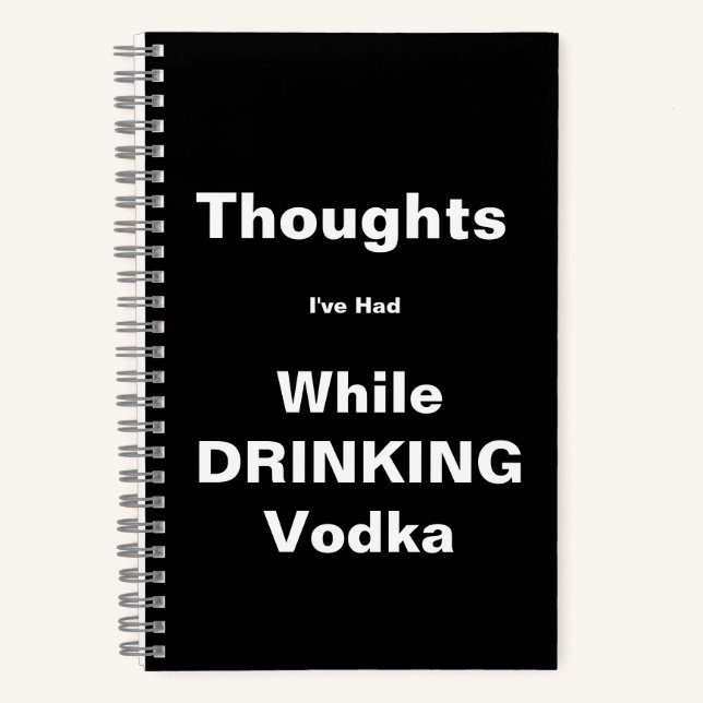 Gedanken trinken Vodka-Notebook Notizbuch (Vorderseite)