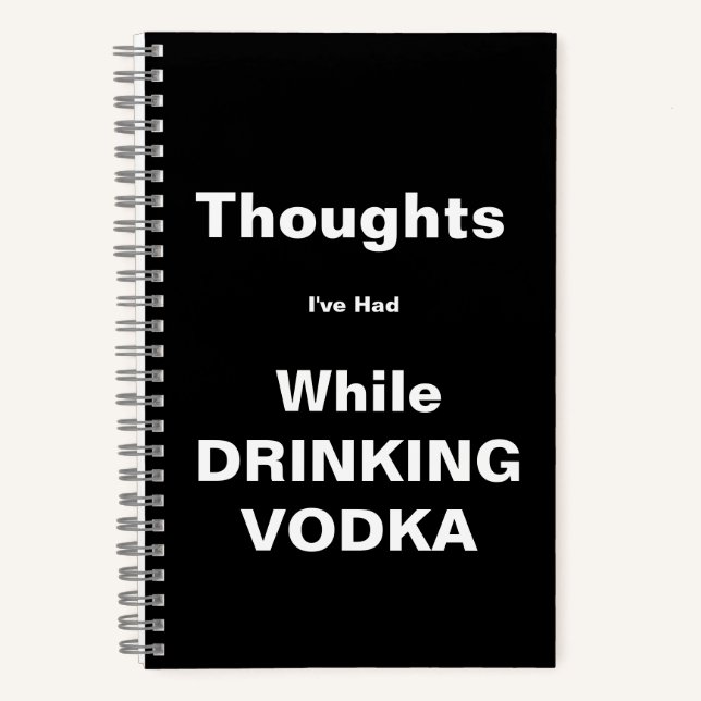 Gedanken trinken Vodka-Notebook Notizbuch (Vorderseite)