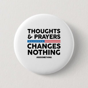Gedanken und Gebete ändern nichts! Kontrolle Button