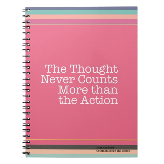 Gedanken zählen nie mehr als Aktions-Notizbuch Notizblock (Vorderseite)