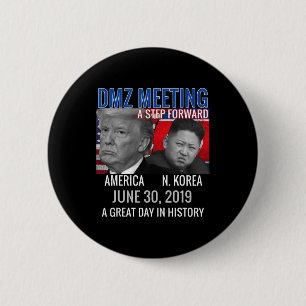 Gedenken an Trump Usa Jong Un N Korea Dmz Meetin Button