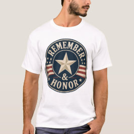 Gedenken und Ehren Sie den patriotischen Memorial  T-Shirt