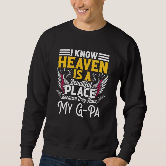 Gedenkstätte für den Verlust des G-Pa-Himmels Schö Sweatshirt (Vorderseite)